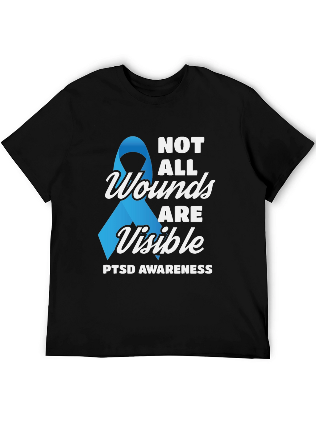 PTSD Awareness T-Shirt - Not All Wounds Are Visible