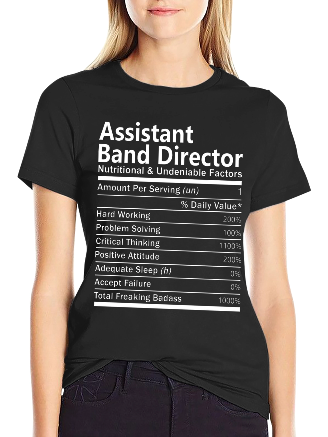 Assistant Band Director T-Shirt - Nutritional Facts Funny Tee