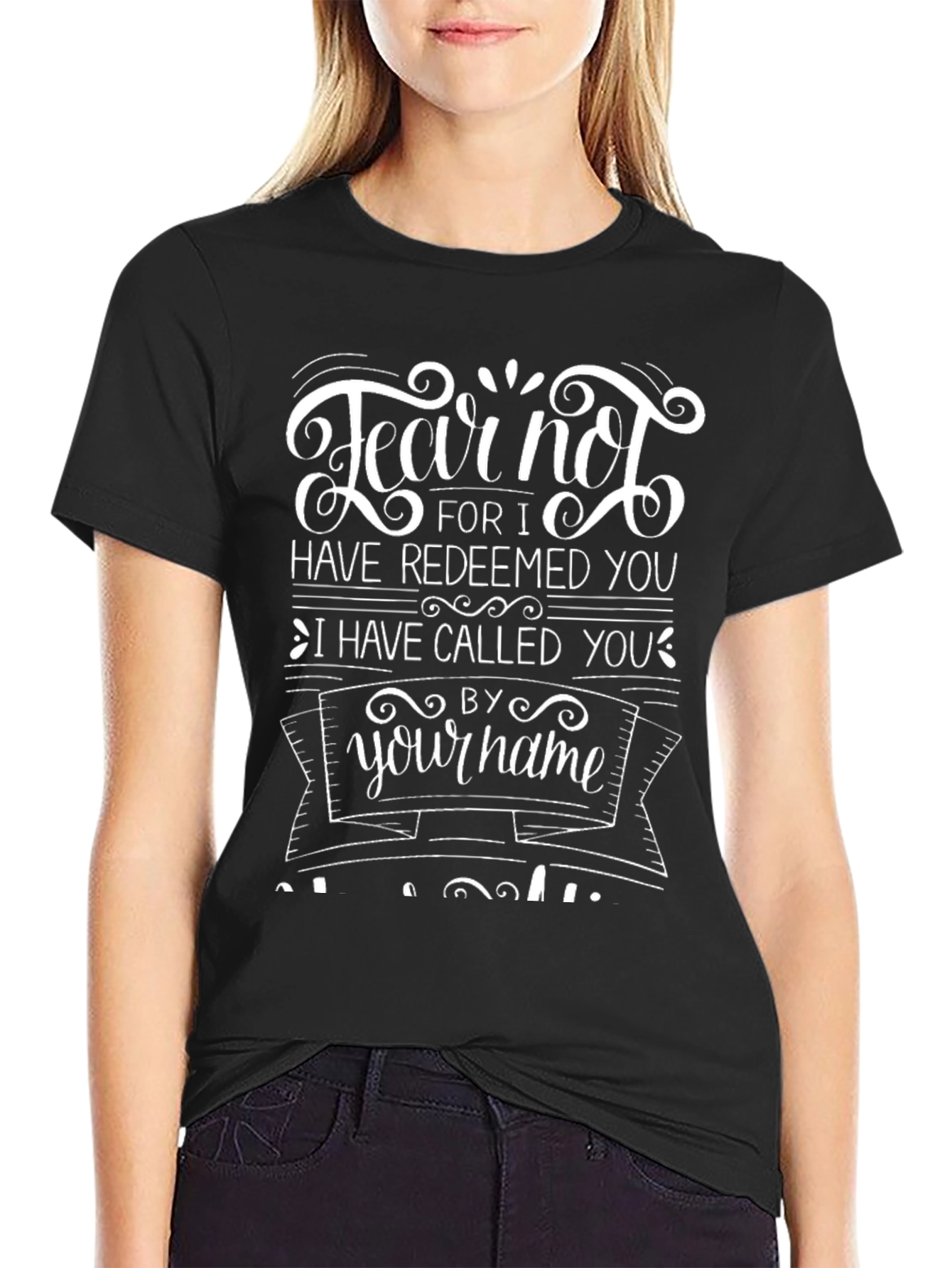 Fear Not Christian T-Shirt