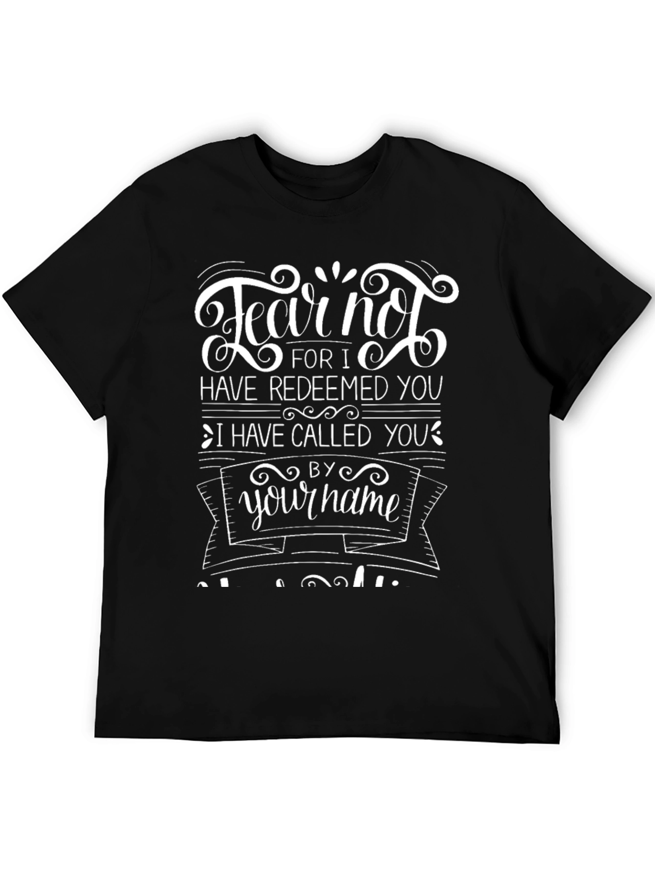 Fear Not Christian T-Shirt