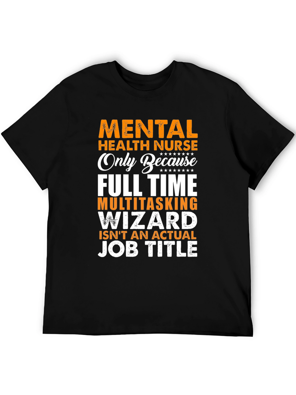 Mental Health Nurse Novelty Graphic Tee