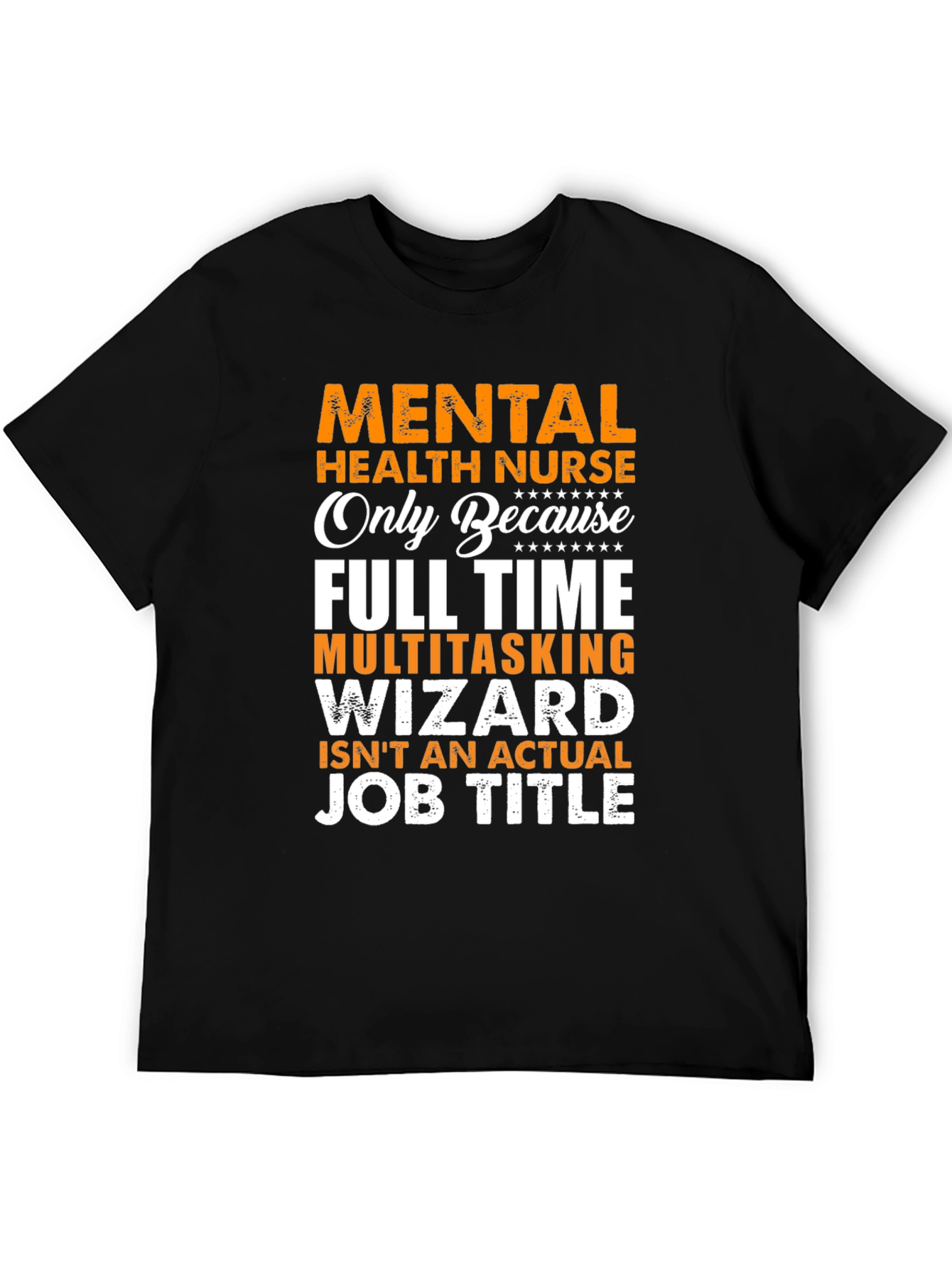 Mental Health Nurse Novelty Graphic Tee