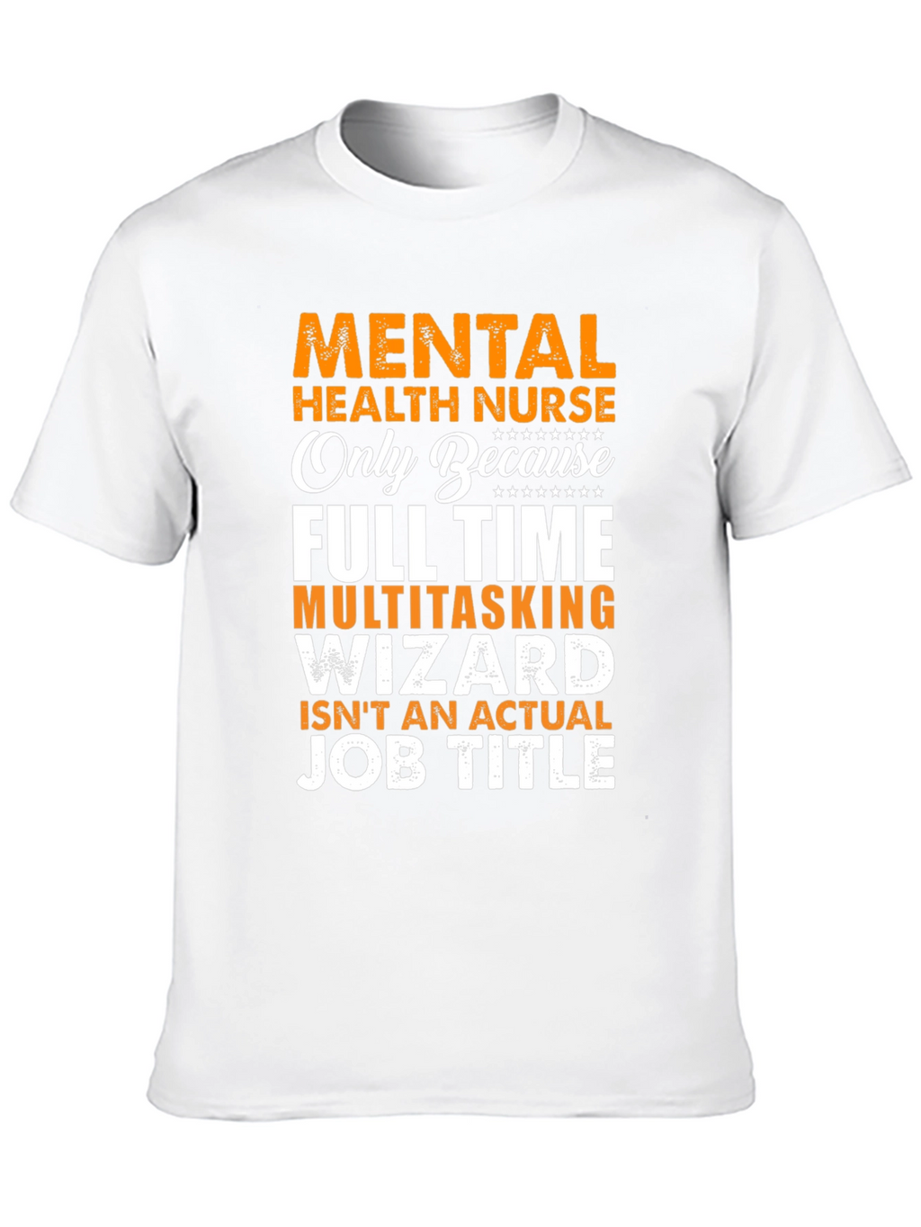 Mental Health Nurse Novelty Graphic Tee