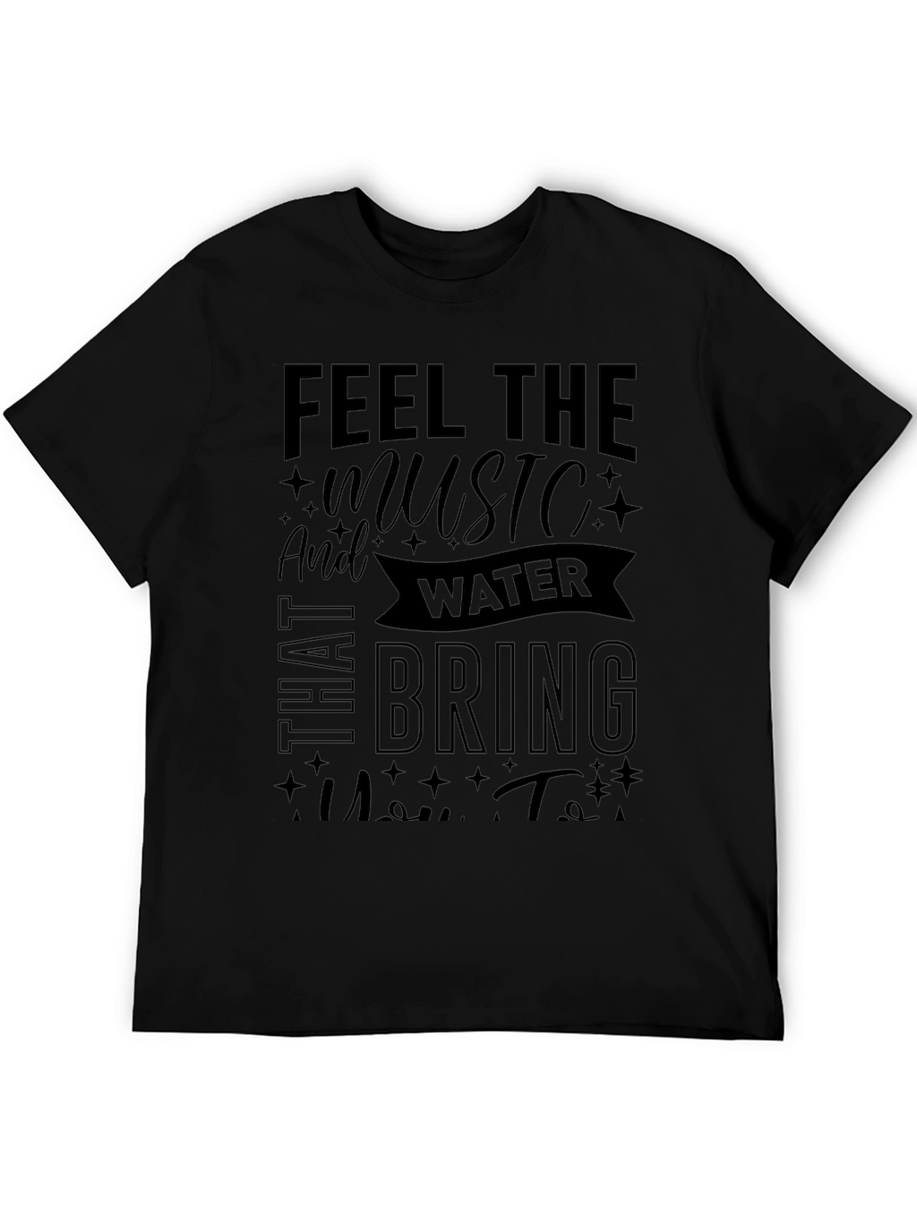 Feel the Music Water T-Shirt