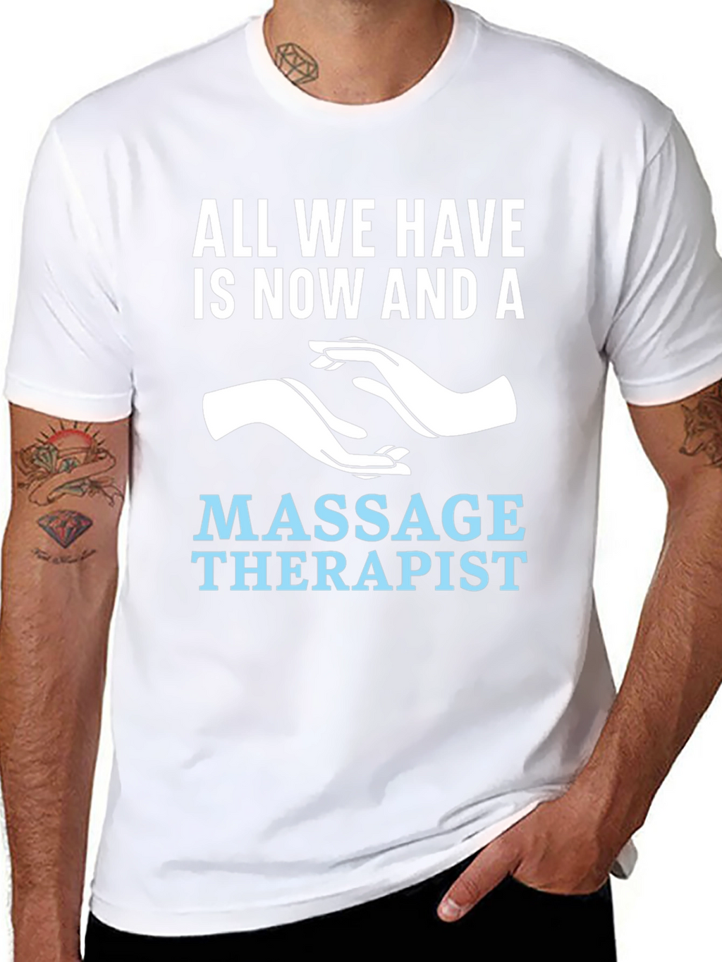 Massage Therapist T-Shirt - Now and A