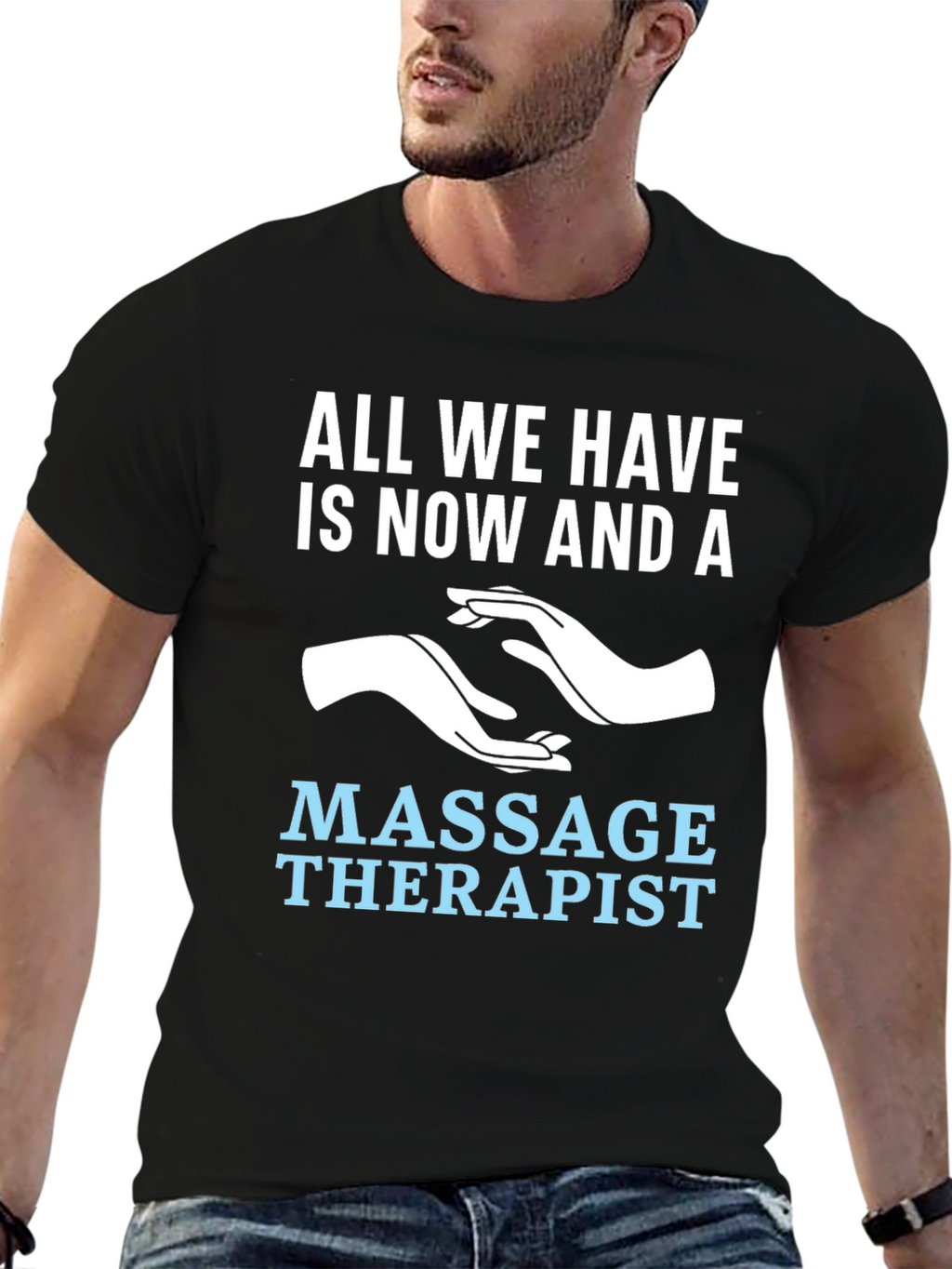 Massage Therapist T-Shirt - Now and A
