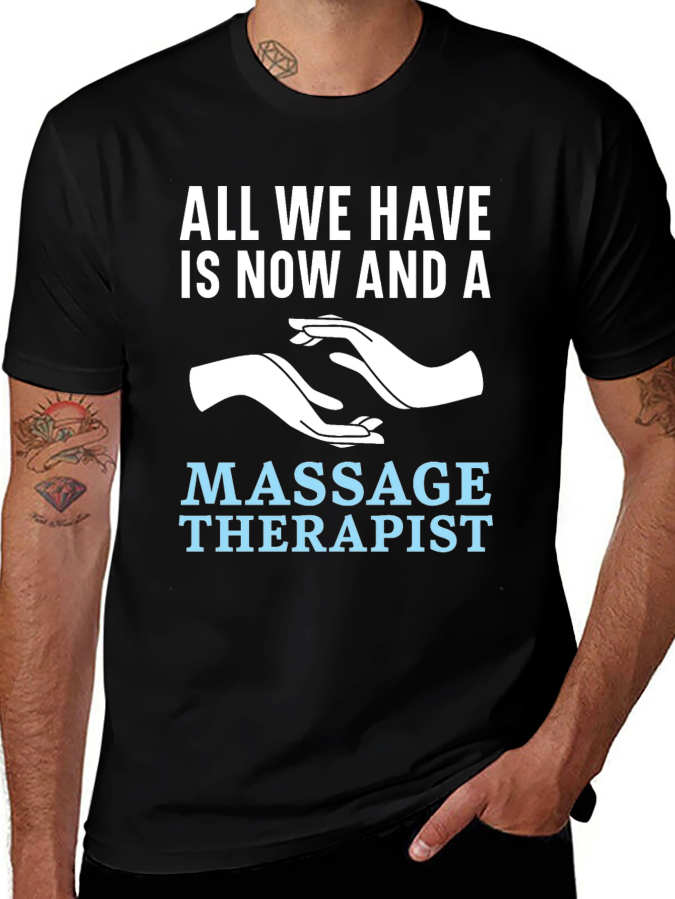 Massage Therapist T-Shirt - Now and A
