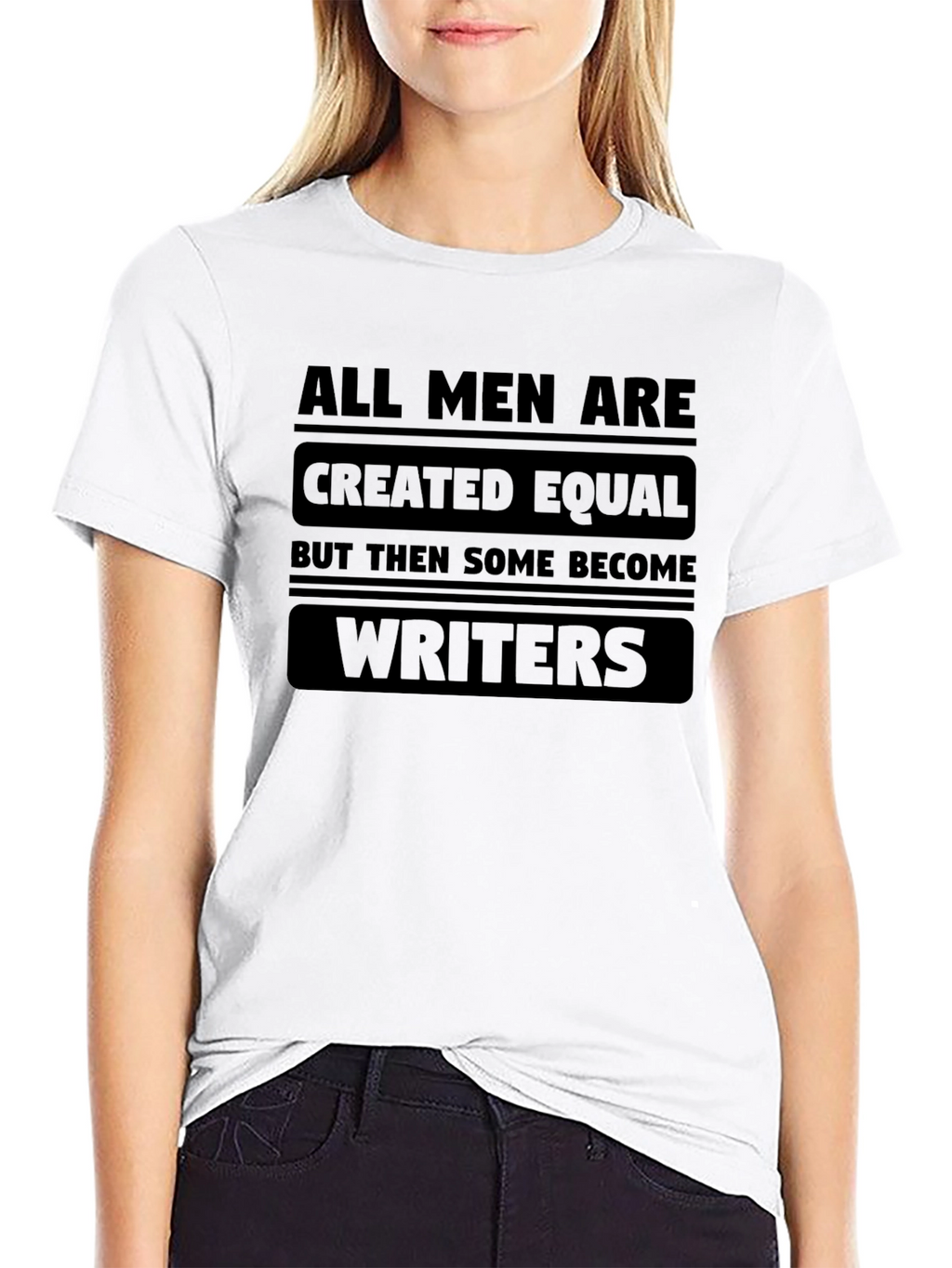 All Men Are Created Equal Writers T-Shirt