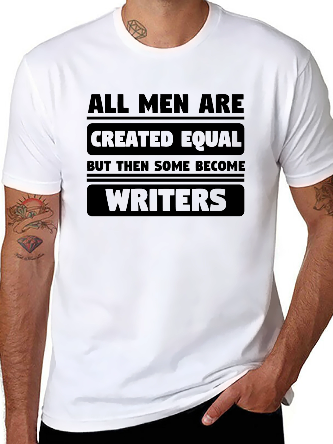 All Men Are Created Equal Writers T-Shirt