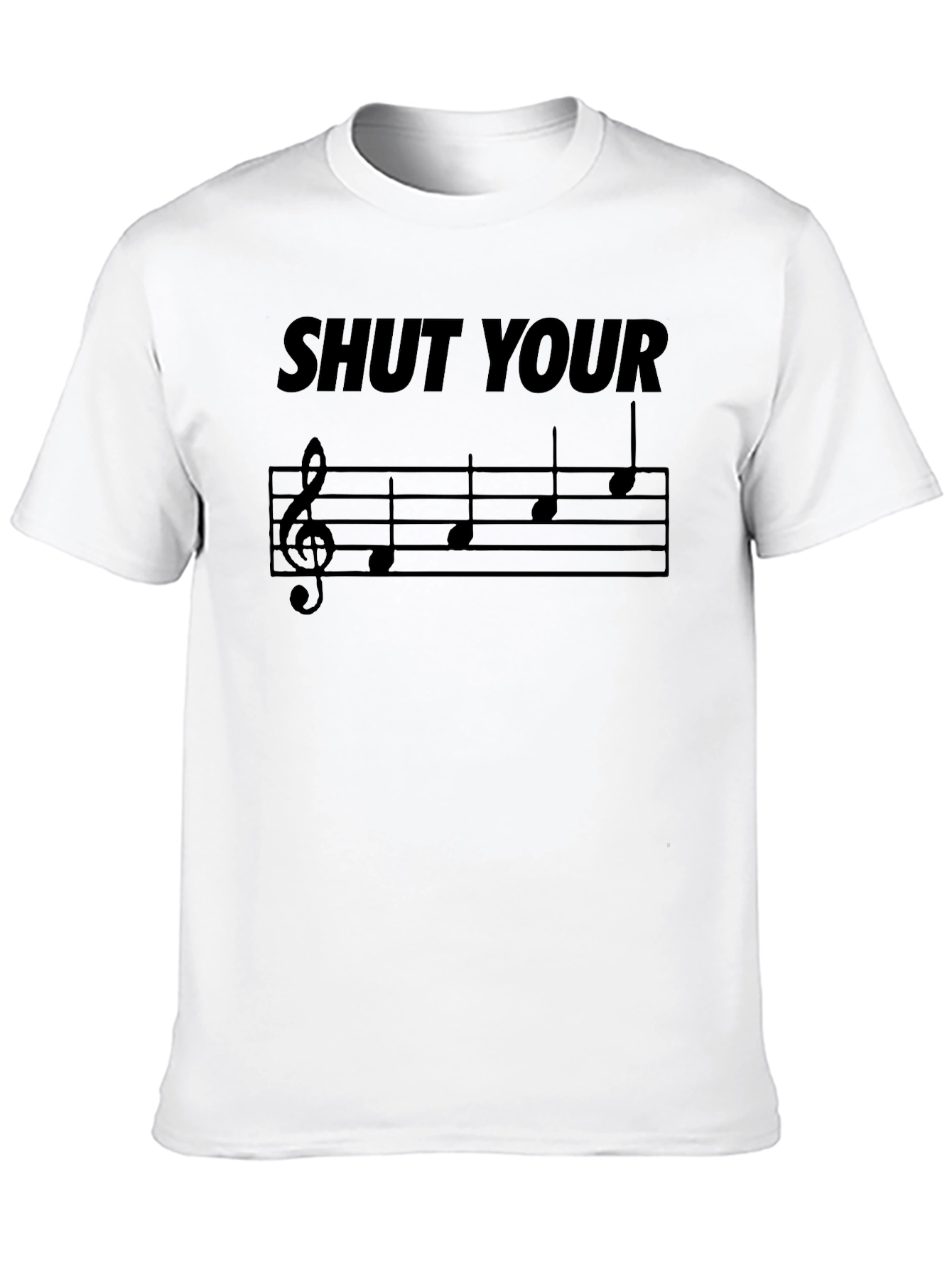 Shut Your Face Music Note T-Shirt