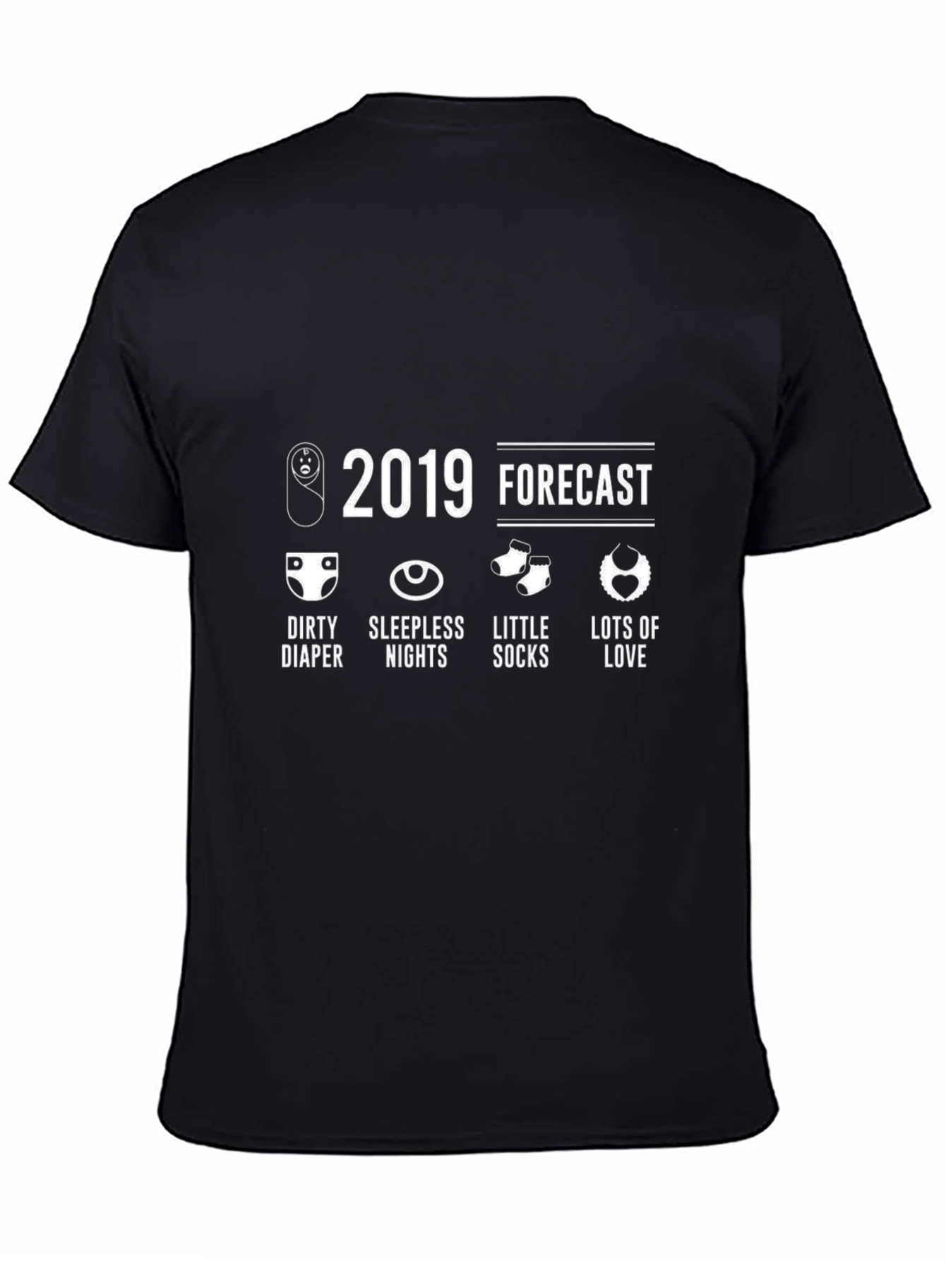 2019 Forecast Baby T-Shirt - New Parent Gift