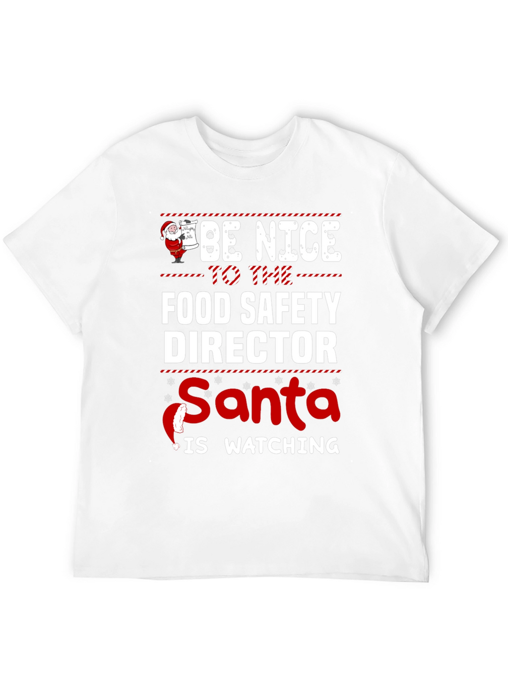 Food Safety Director Santa Watching Christmas T-Shirt