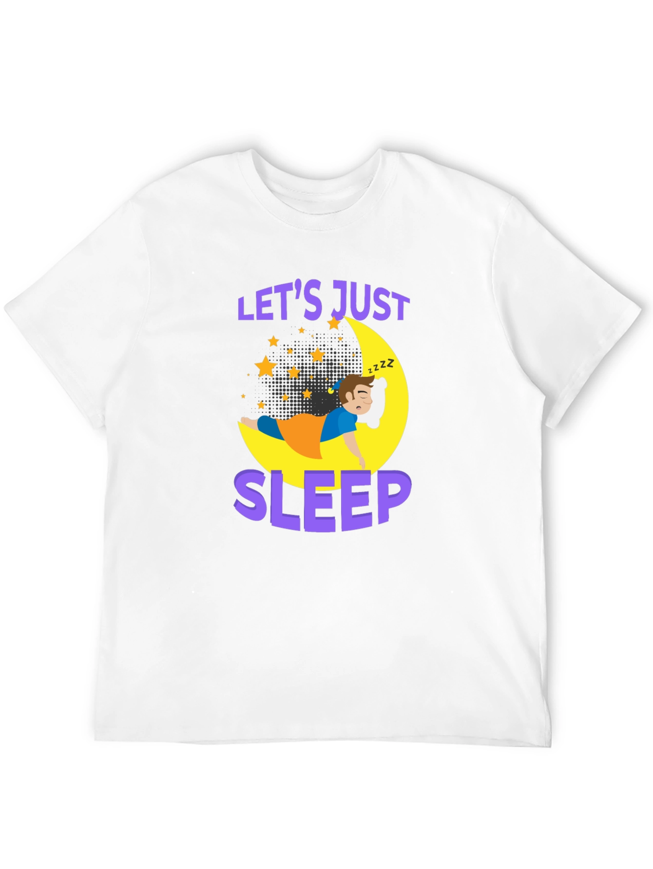 Lets Just Sleep T-Shirt | Comfort Sleepwear