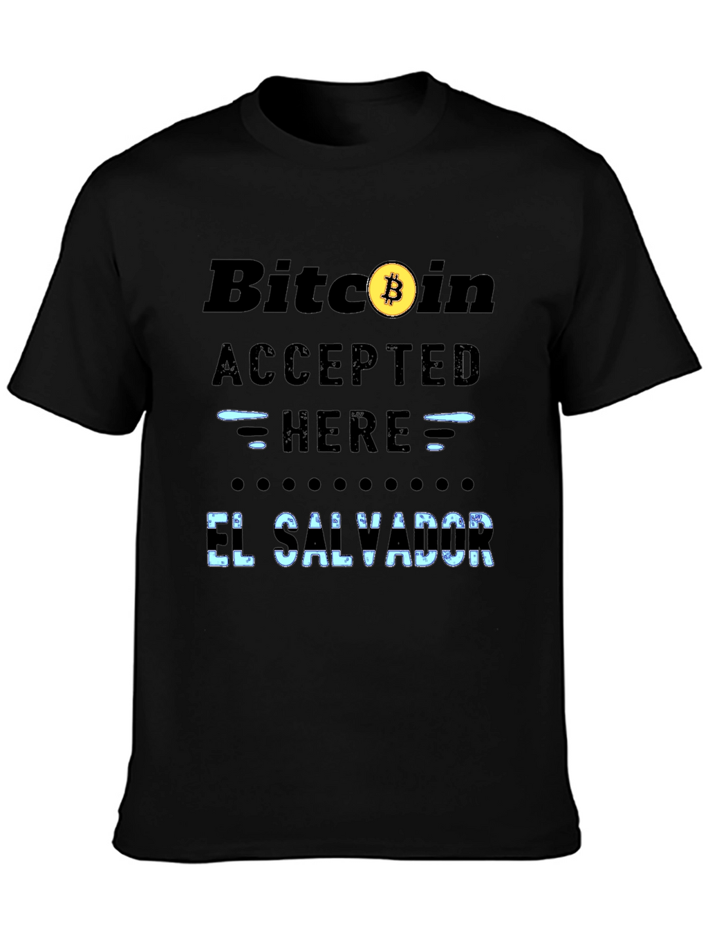 Bitcoin Accepted Here T-Shirt - El Salvador