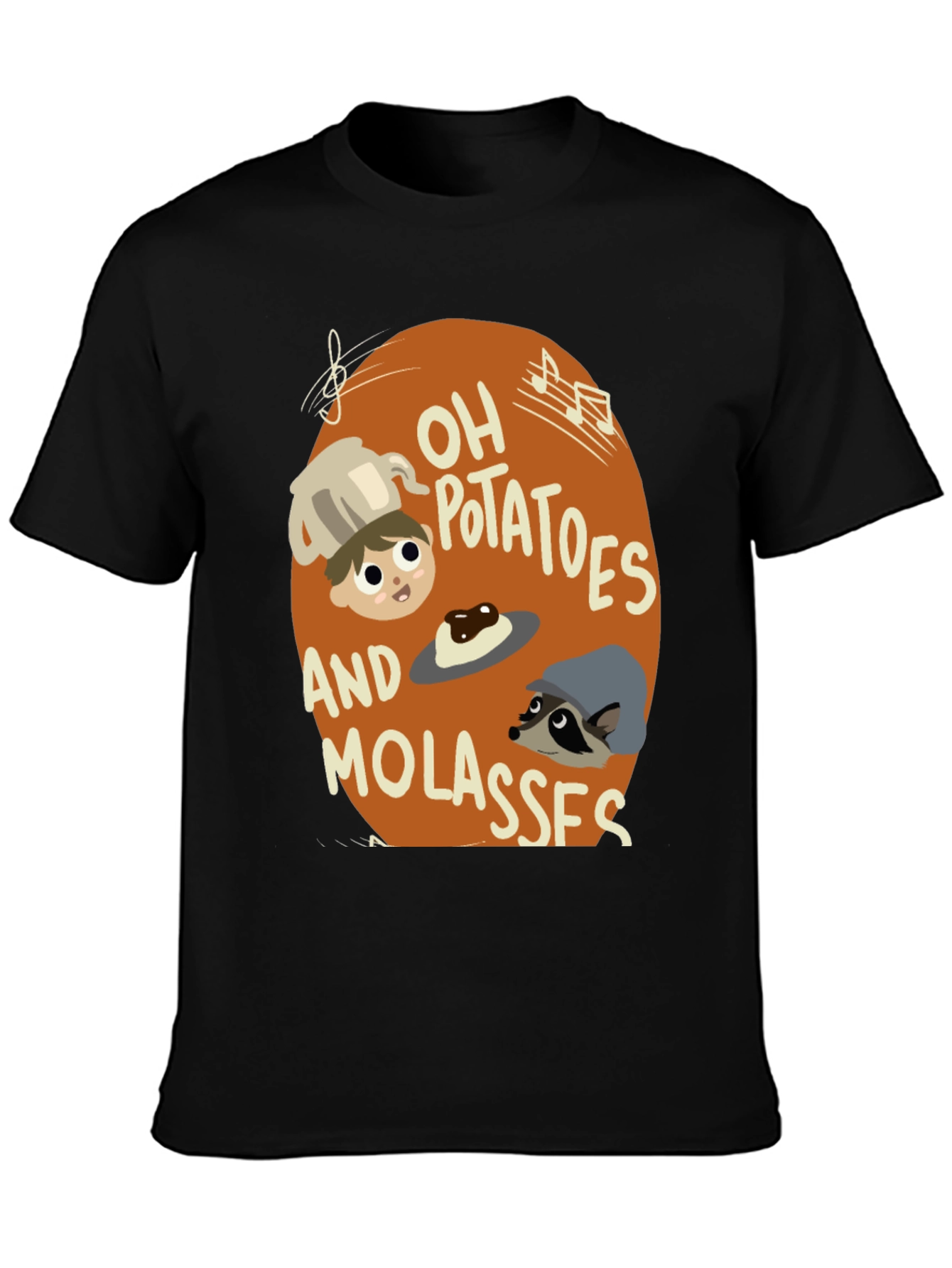Oh Potatoes and Molasses T-Shirt