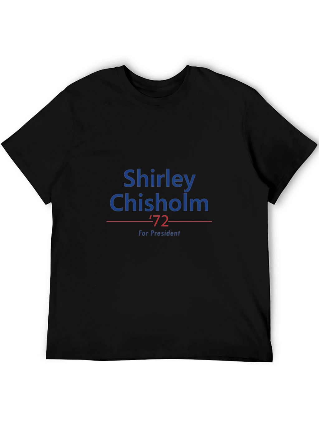 Shirley Chisholm 72 for President T-Shirt
