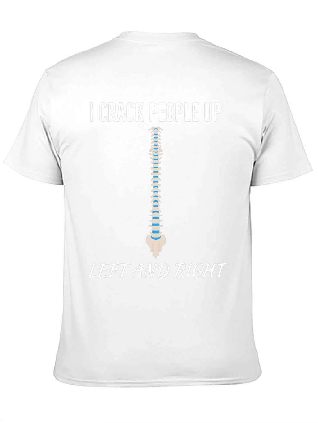 I Crack People Up Spine T-Shirt