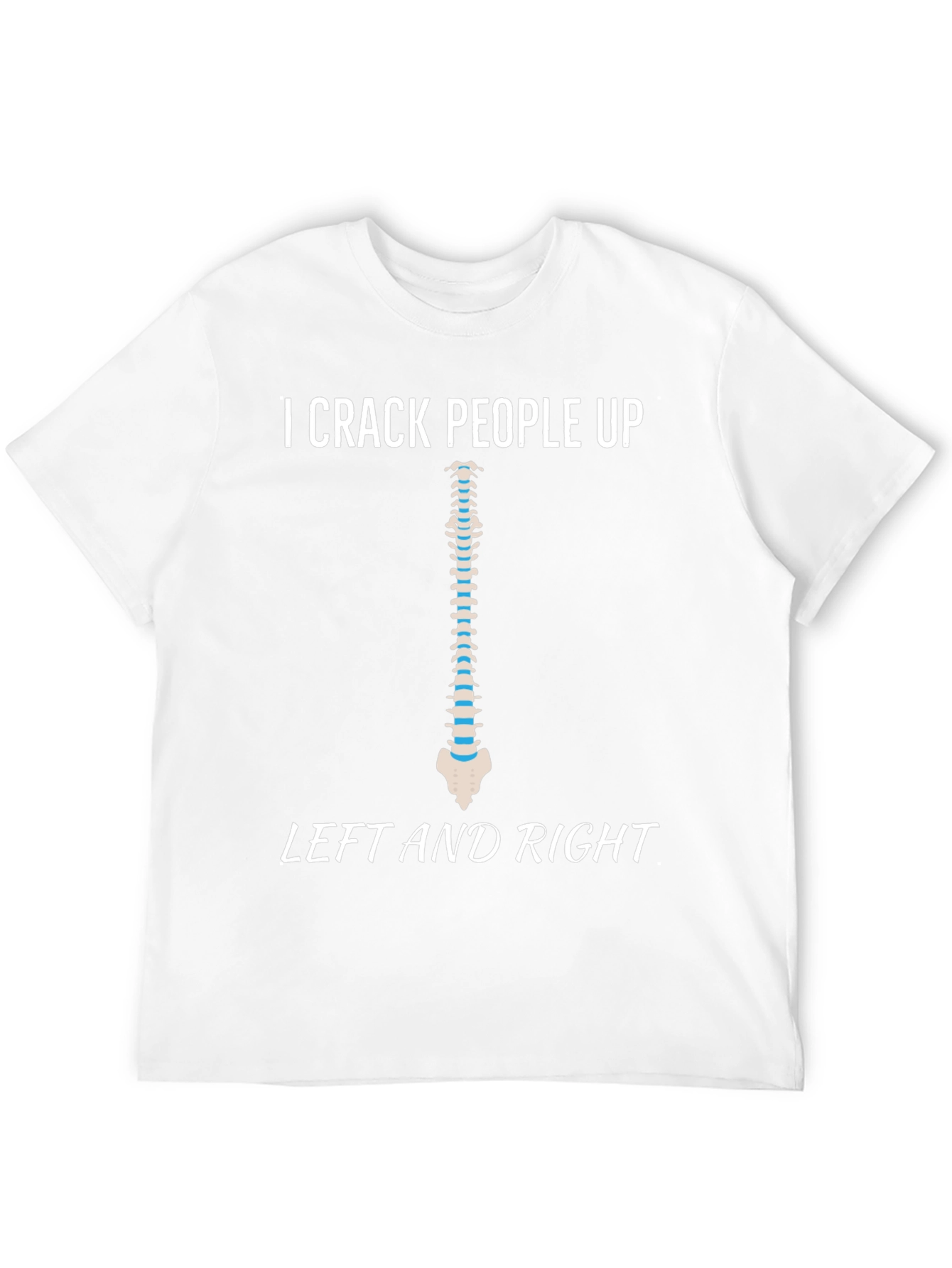 I Crack People Up Spine T-Shirt