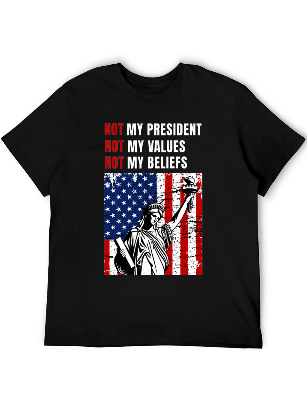 Political Statement T-Shirt - Not My President