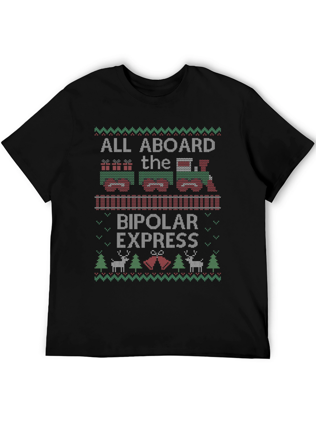 Bipolar Express Ugly Christmas T-Shirt