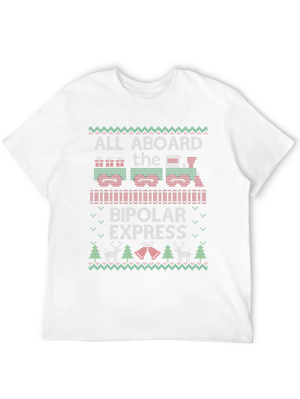 Bipolar Express Ugly Christmas T-Shirt