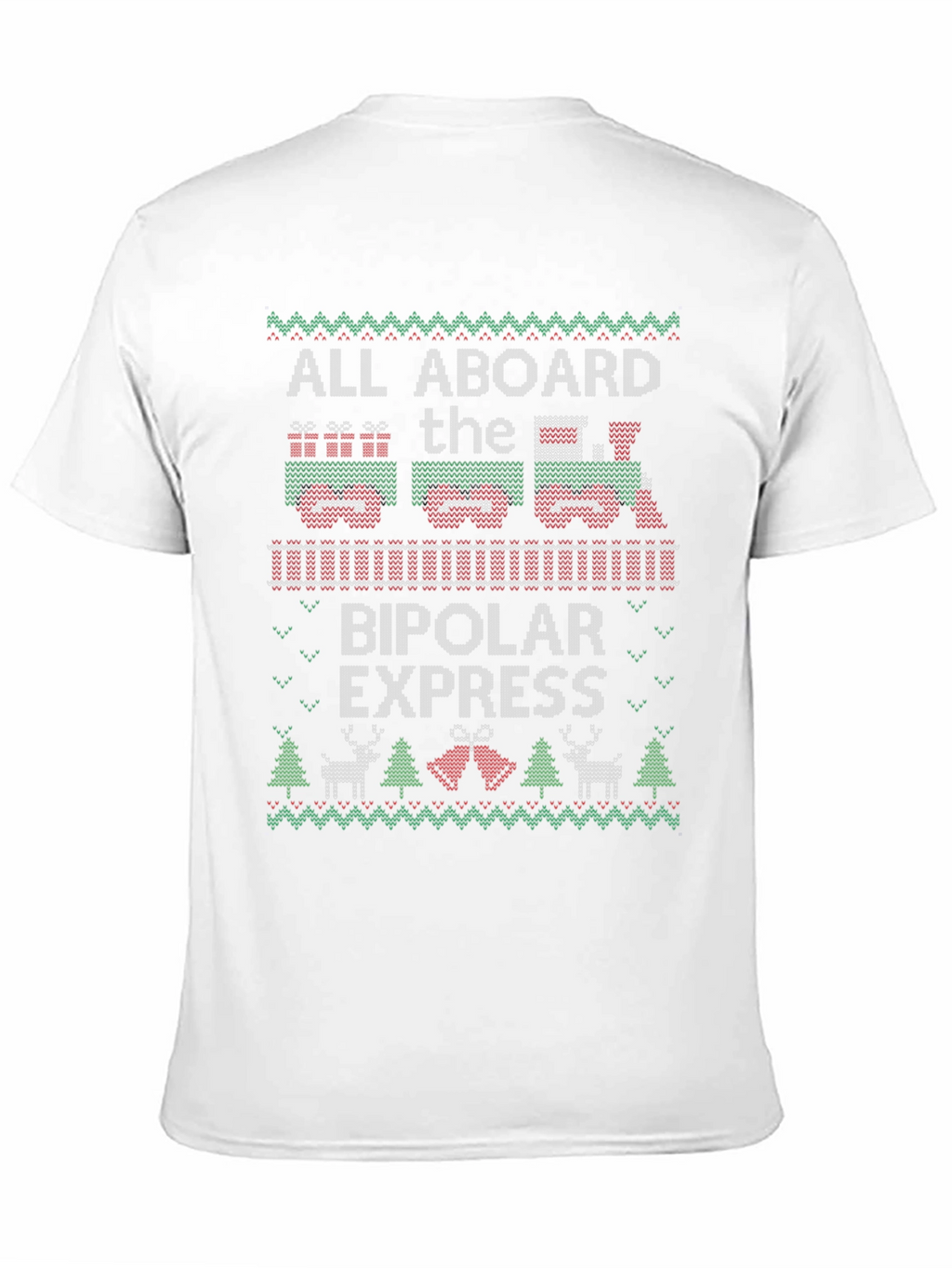 Bipolar Express Ugly Christmas T-Shirt