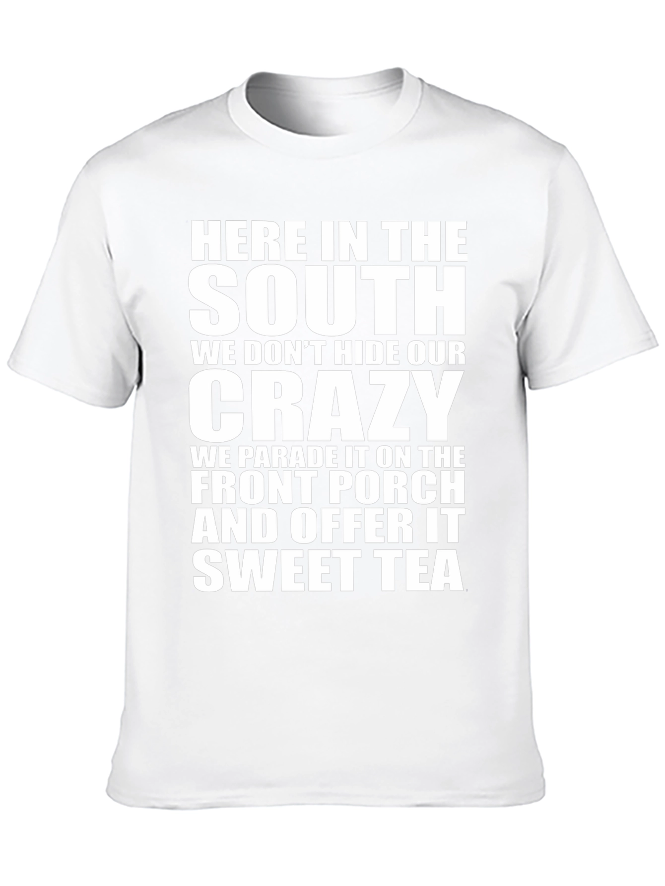 Southern Crazy Sweet Tea T-Shirt