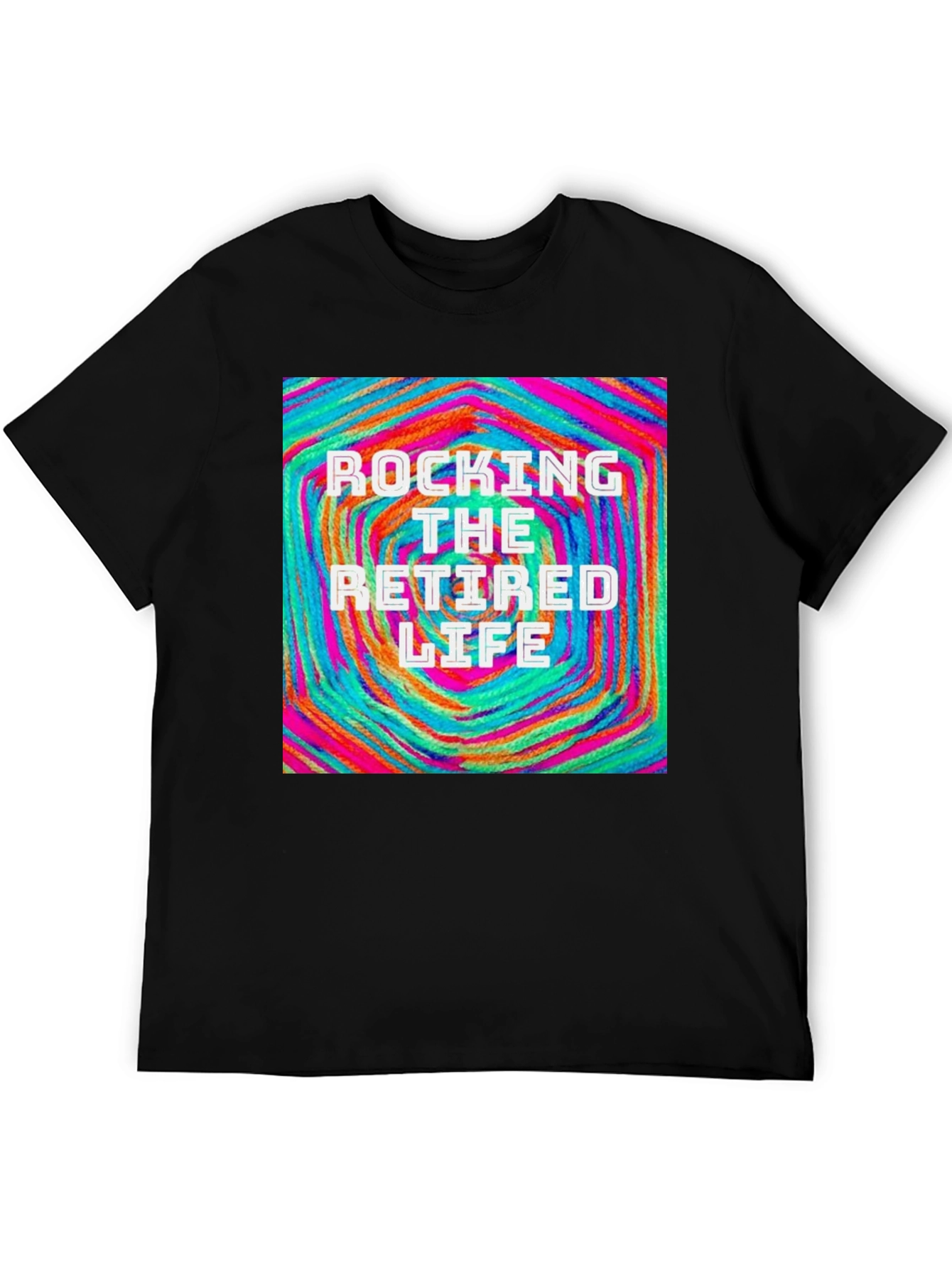 Rocking The Retired Life T-Shirt - Colorful Design