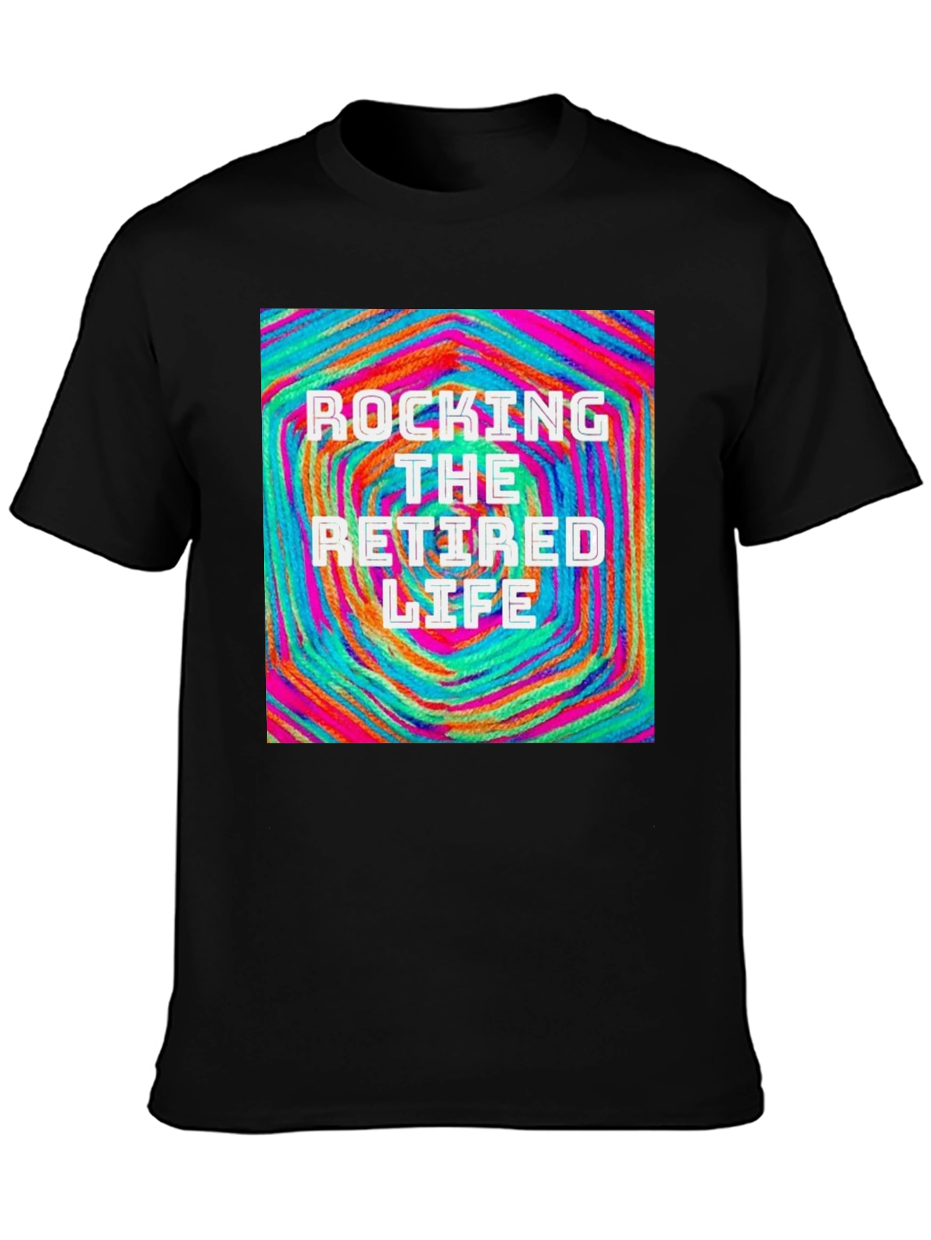 Rocking The Retired Life T-Shirt - Colorful Design