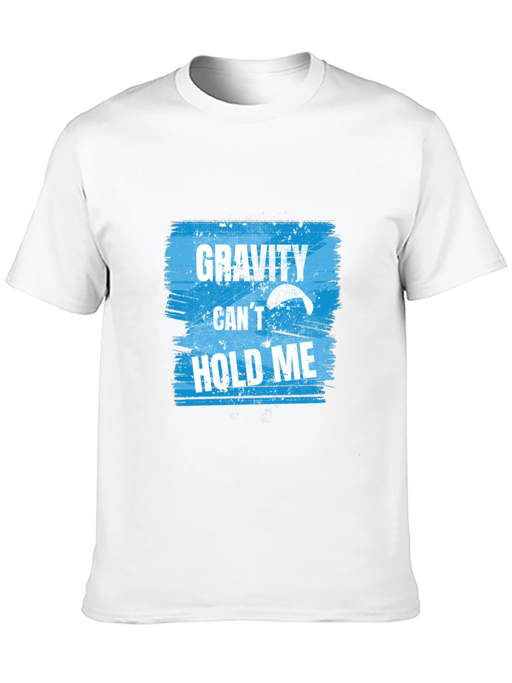 Gravity Cant Hold Me T-Shirt