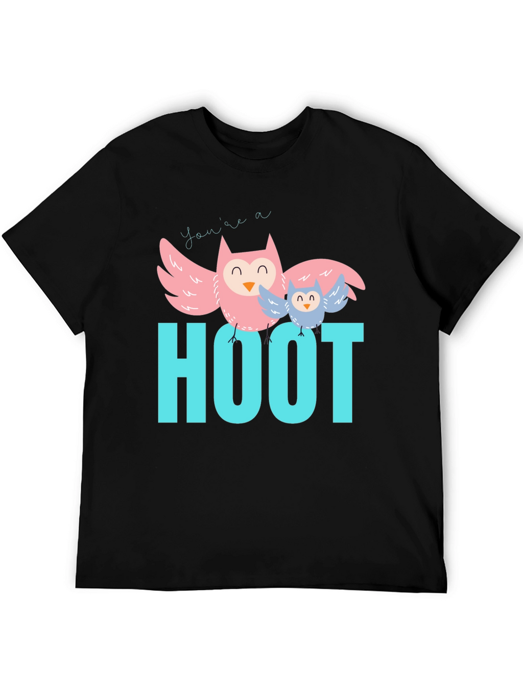 Youre a Hoot Graphic Tee - Owl Design