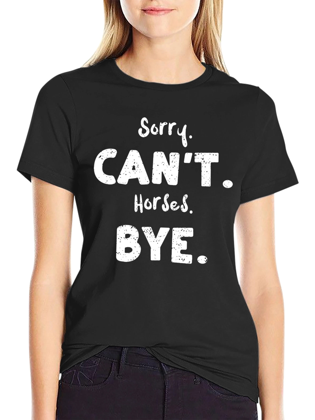 Funny Horse Lover T-Shirt - Sorry Cant Horses Bye