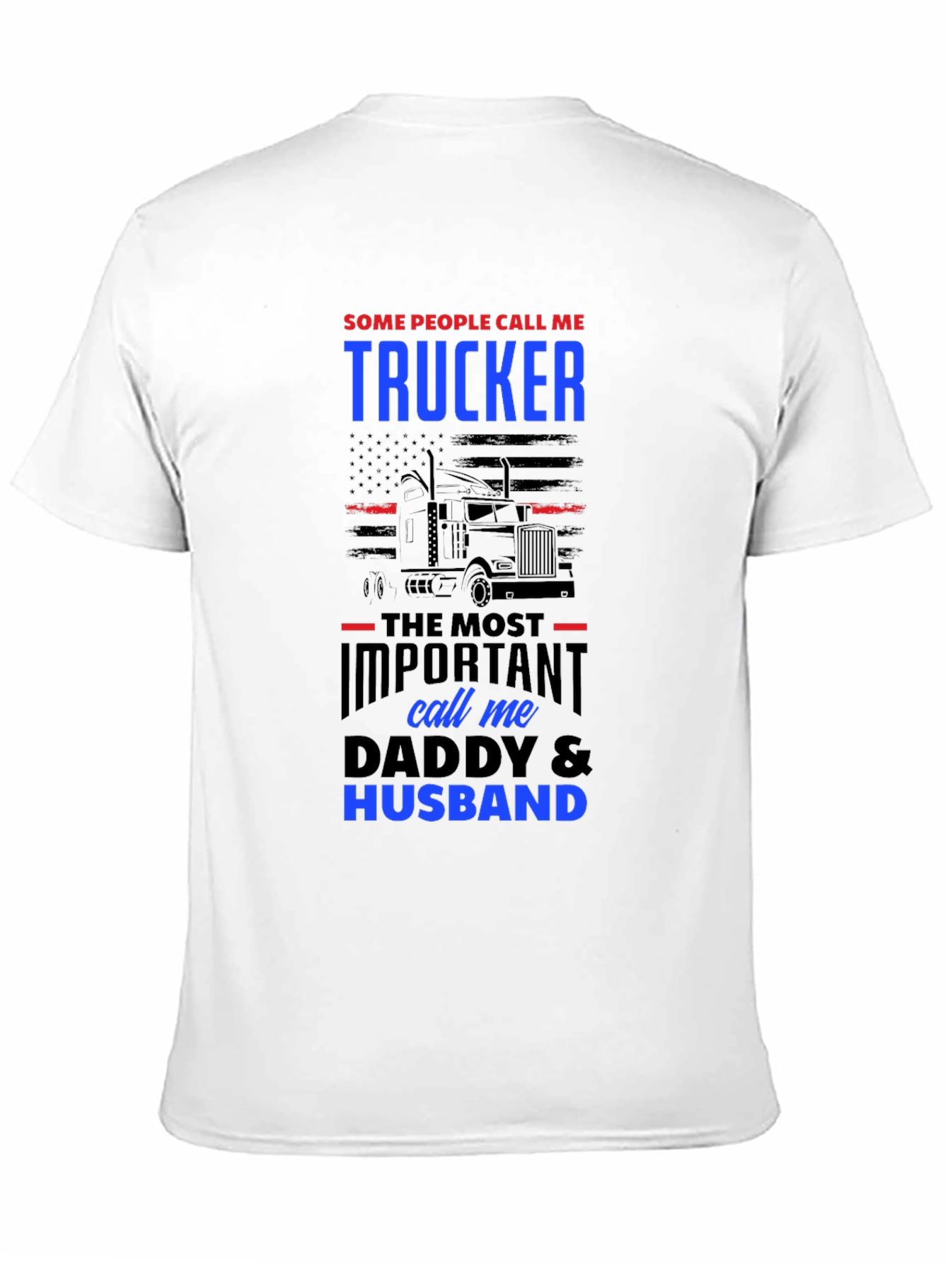 Trucker Daddy Husband Graphic Tee