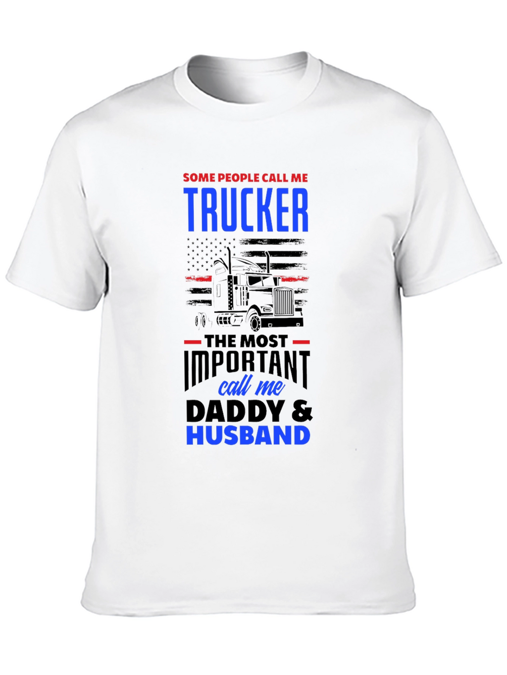 Trucker Daddy Husband Graphic Tee