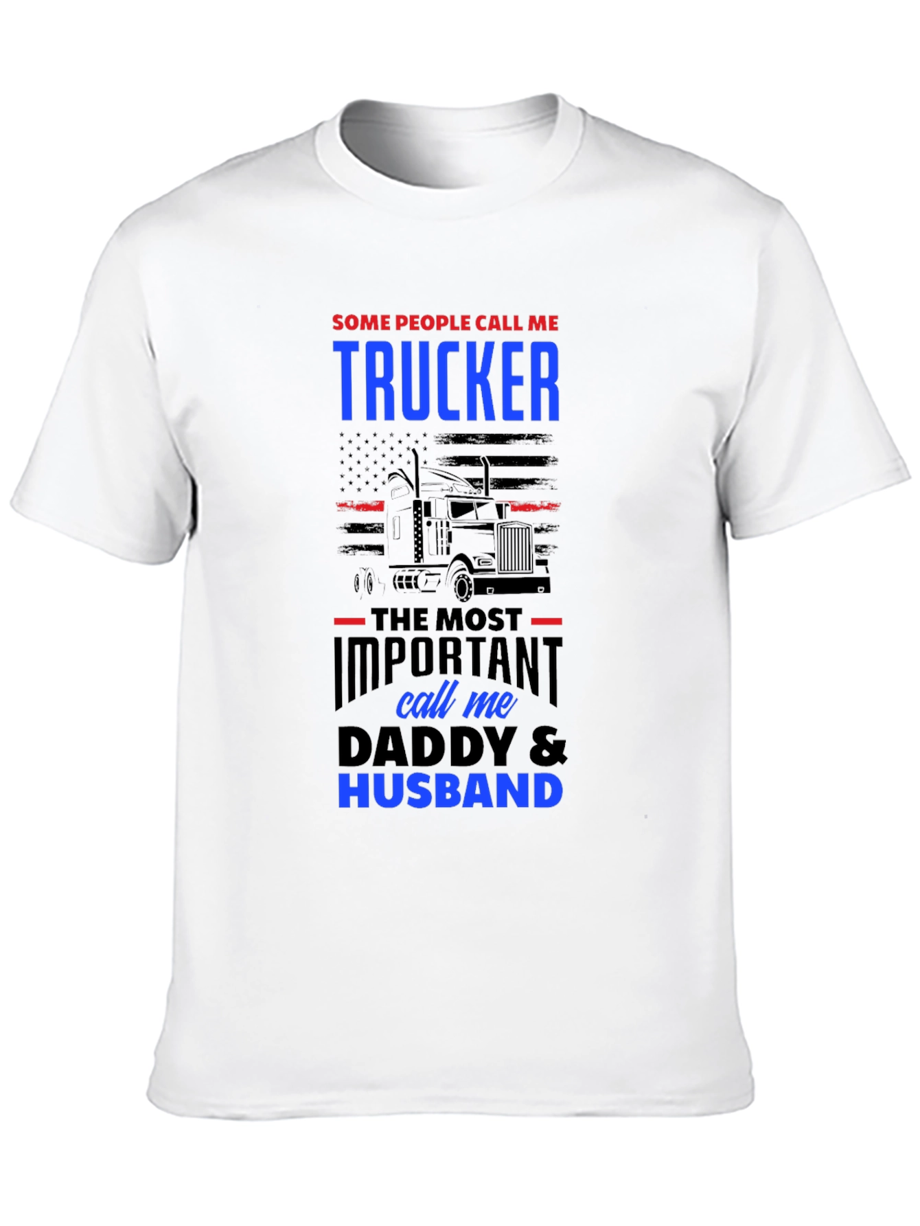 Trucker Daddy Husband Graphic Tee