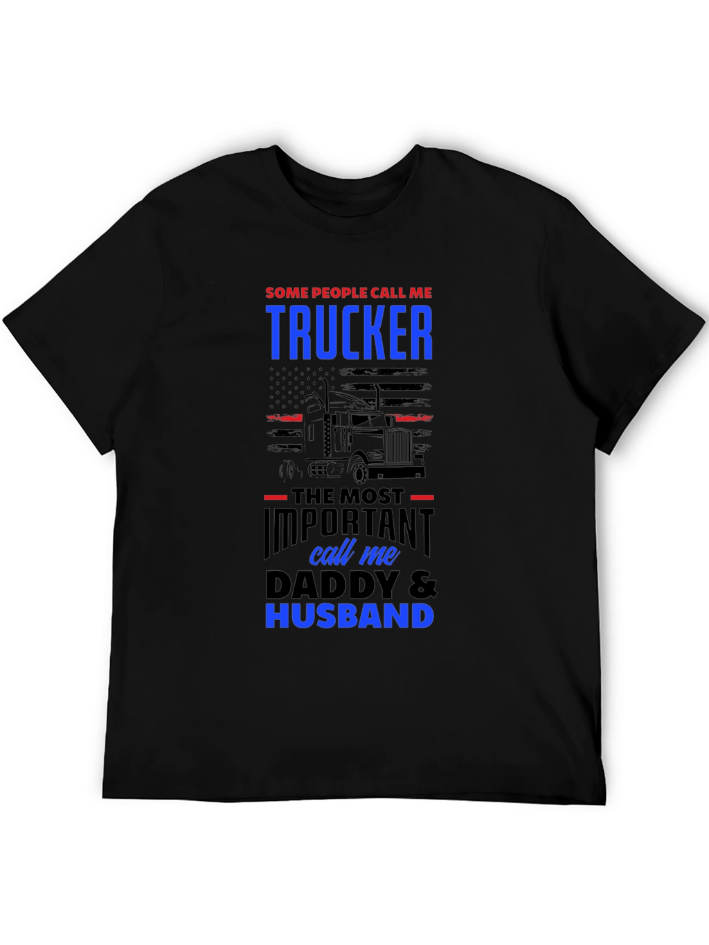 Trucker Daddy Husband Graphic Tee