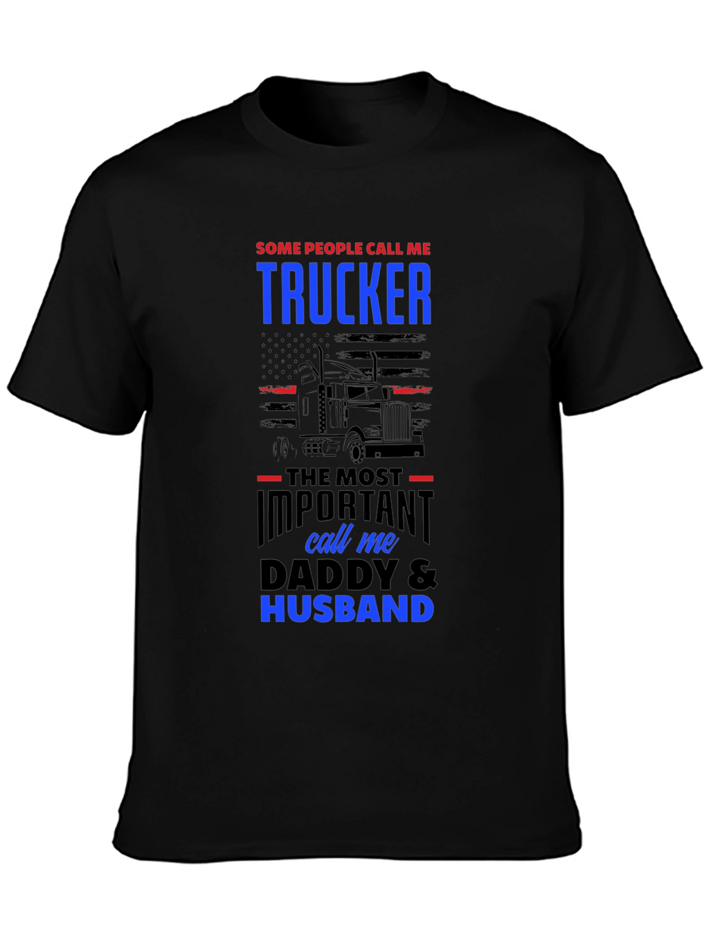 Trucker Daddy Husband Graphic Tee