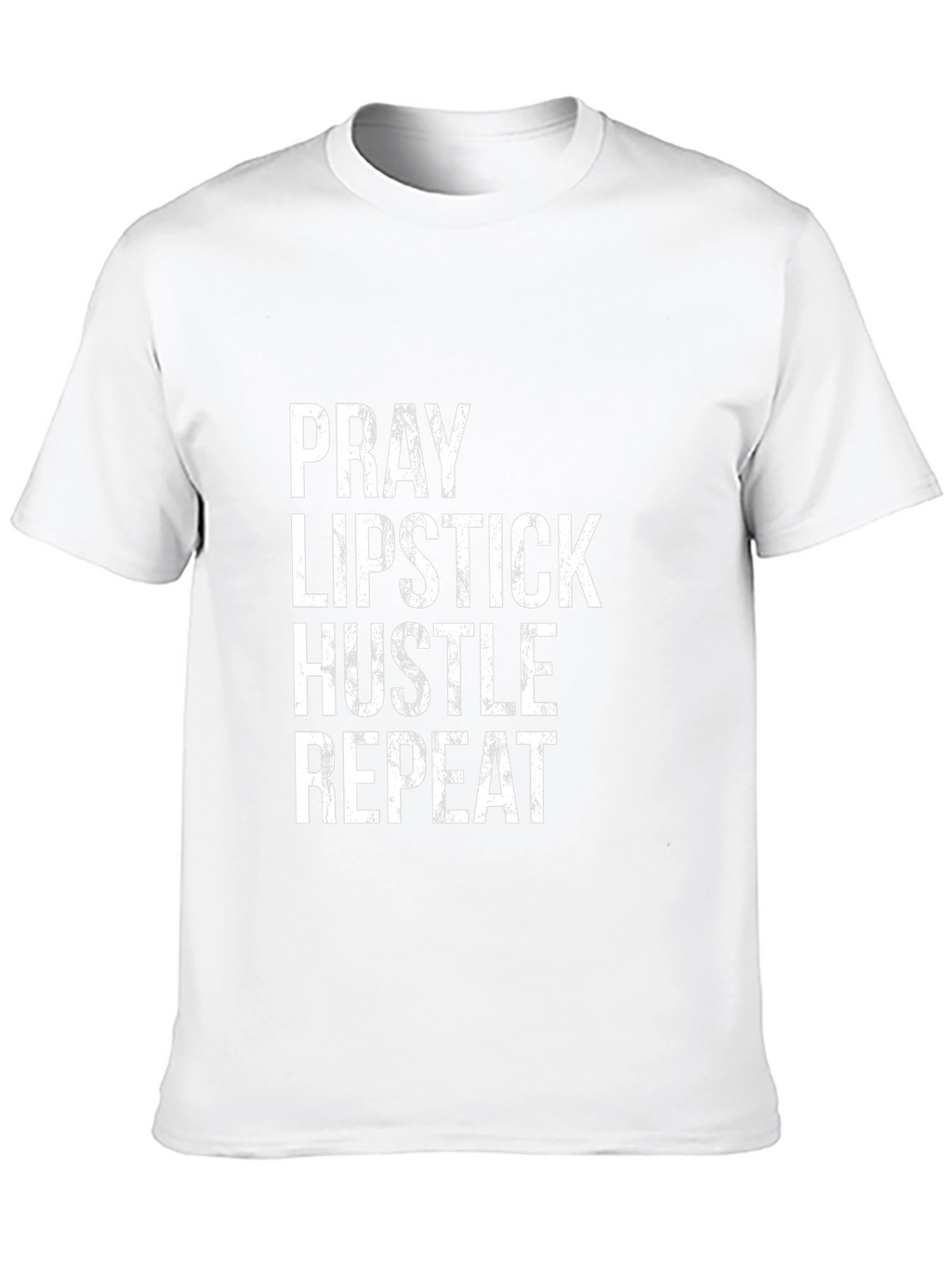 Pray Lipstick Hustle Repeat Black T-Shirt