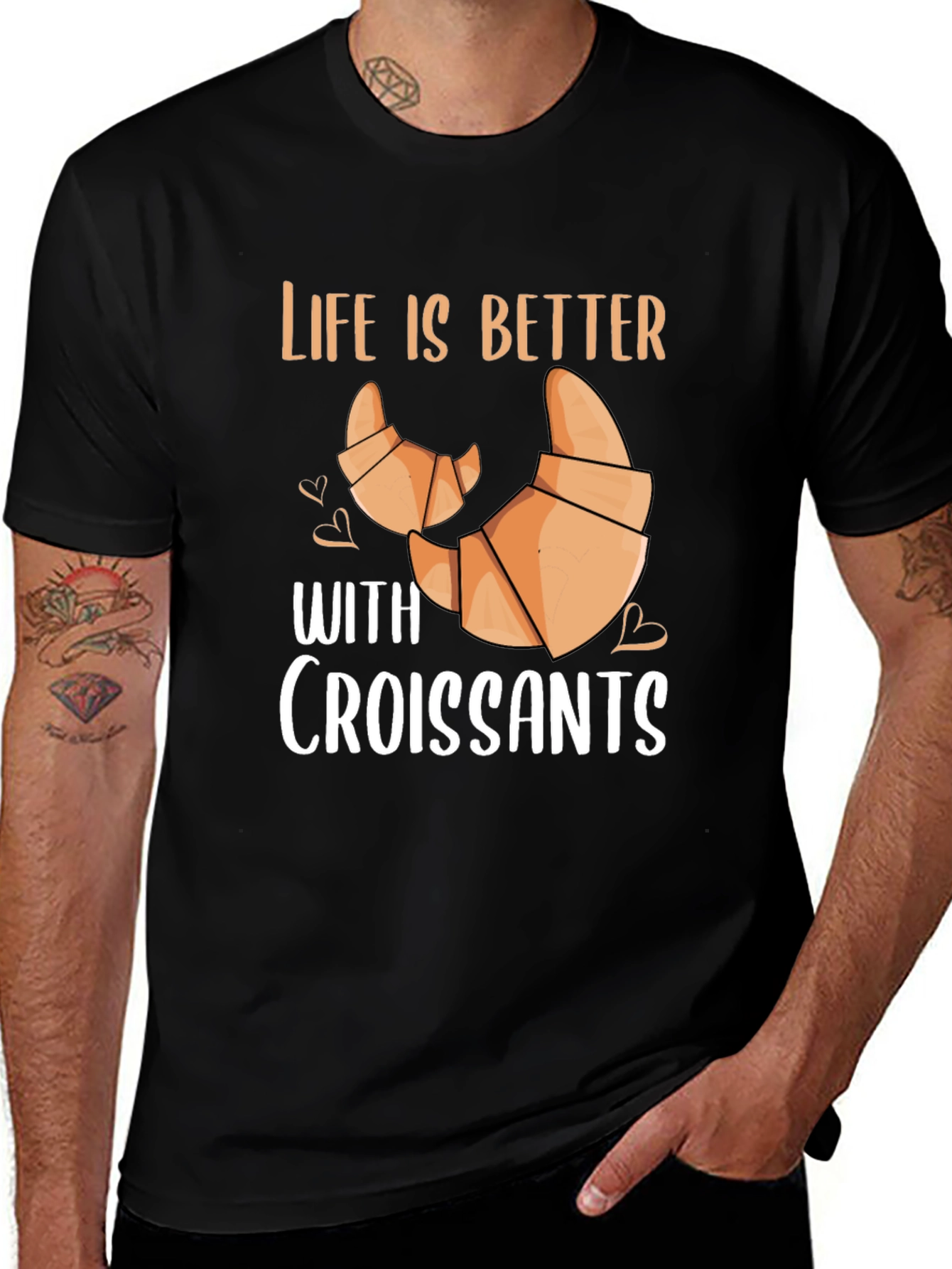 Life is Better With Croissants T-Shirt