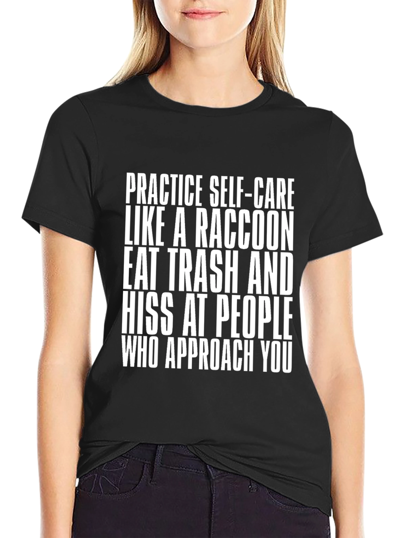 Raccoon Self-Care Humor T-Shirt