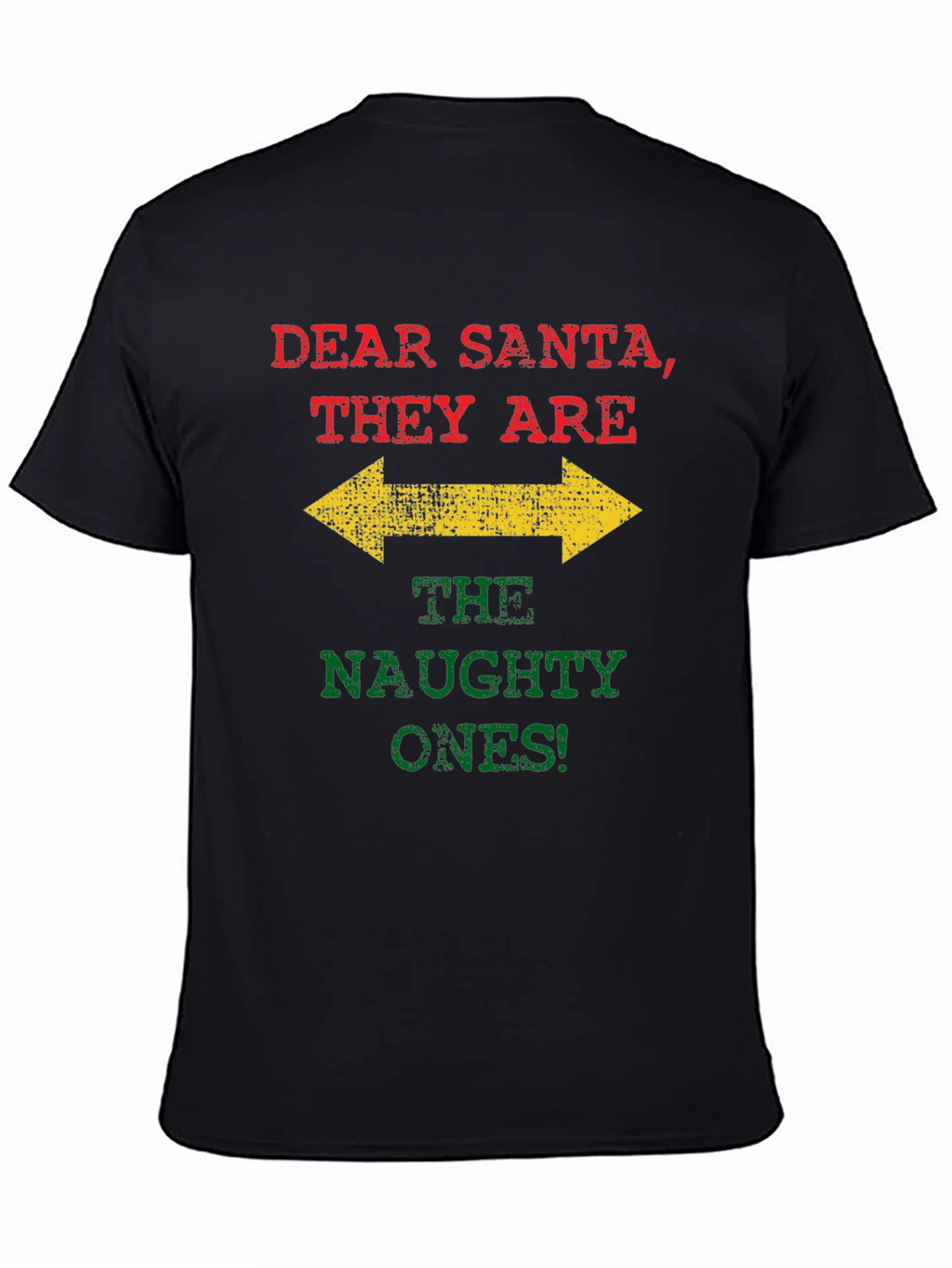 Dear Santa Naughty Ones T-Shirt