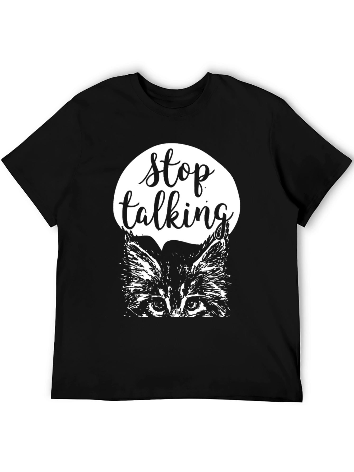 Stop Talking Cat Graphic Tee - Black Cotton