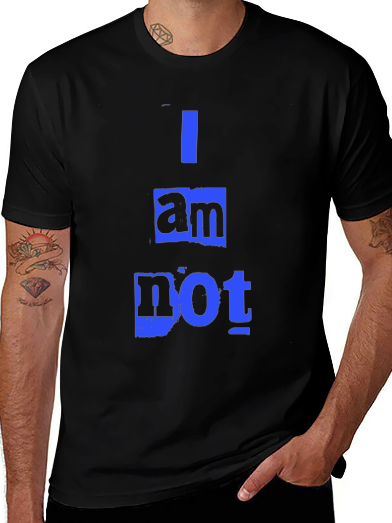 I am NOT T-Shirt