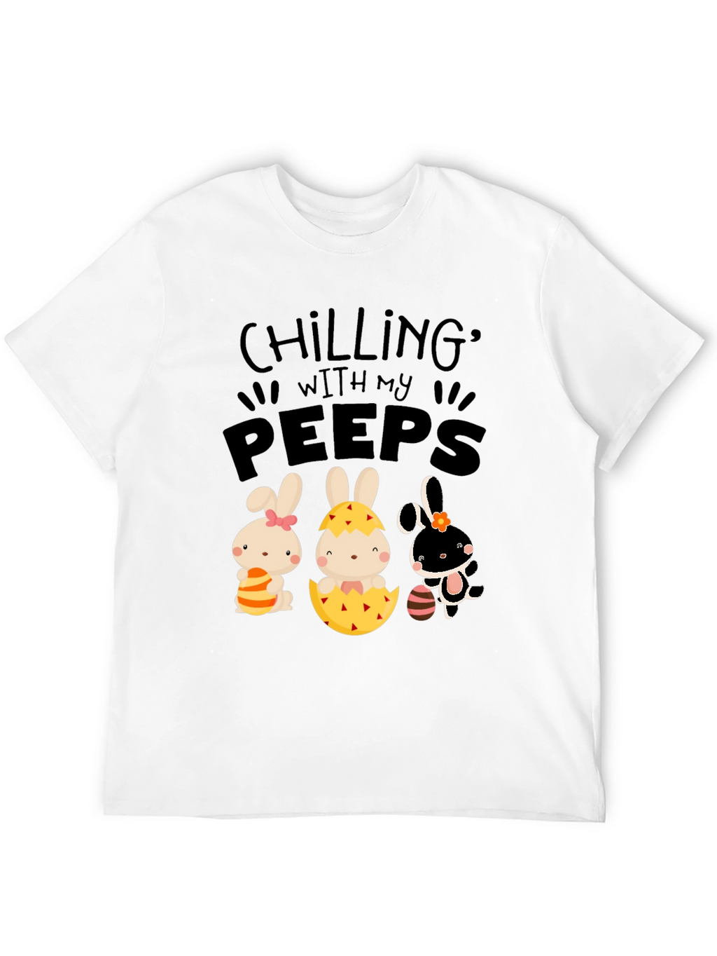 Chilling With My Peeps Easter T-Shirt