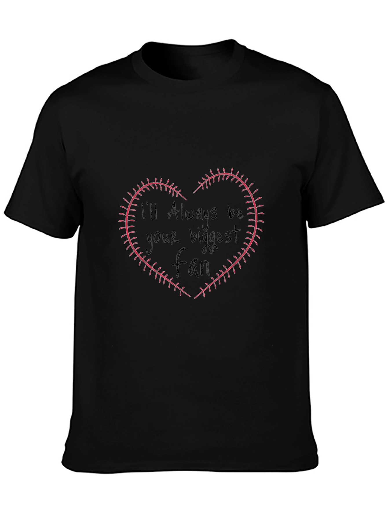 Ill Always Be Your Biggest Fan Baseball Heart Stitch T-Shirt