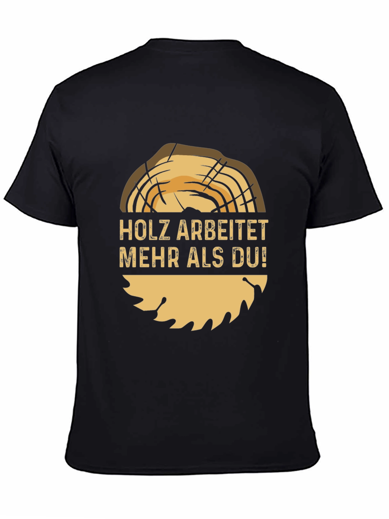 Woodworking Humor T-Shirt - Holz Arbeitet Mehr Als Du!
