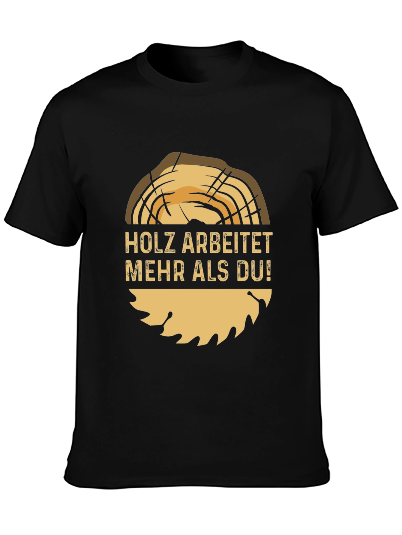 Woodworking Humor T-Shirt - Holz Arbeitet Mehr Als Du!