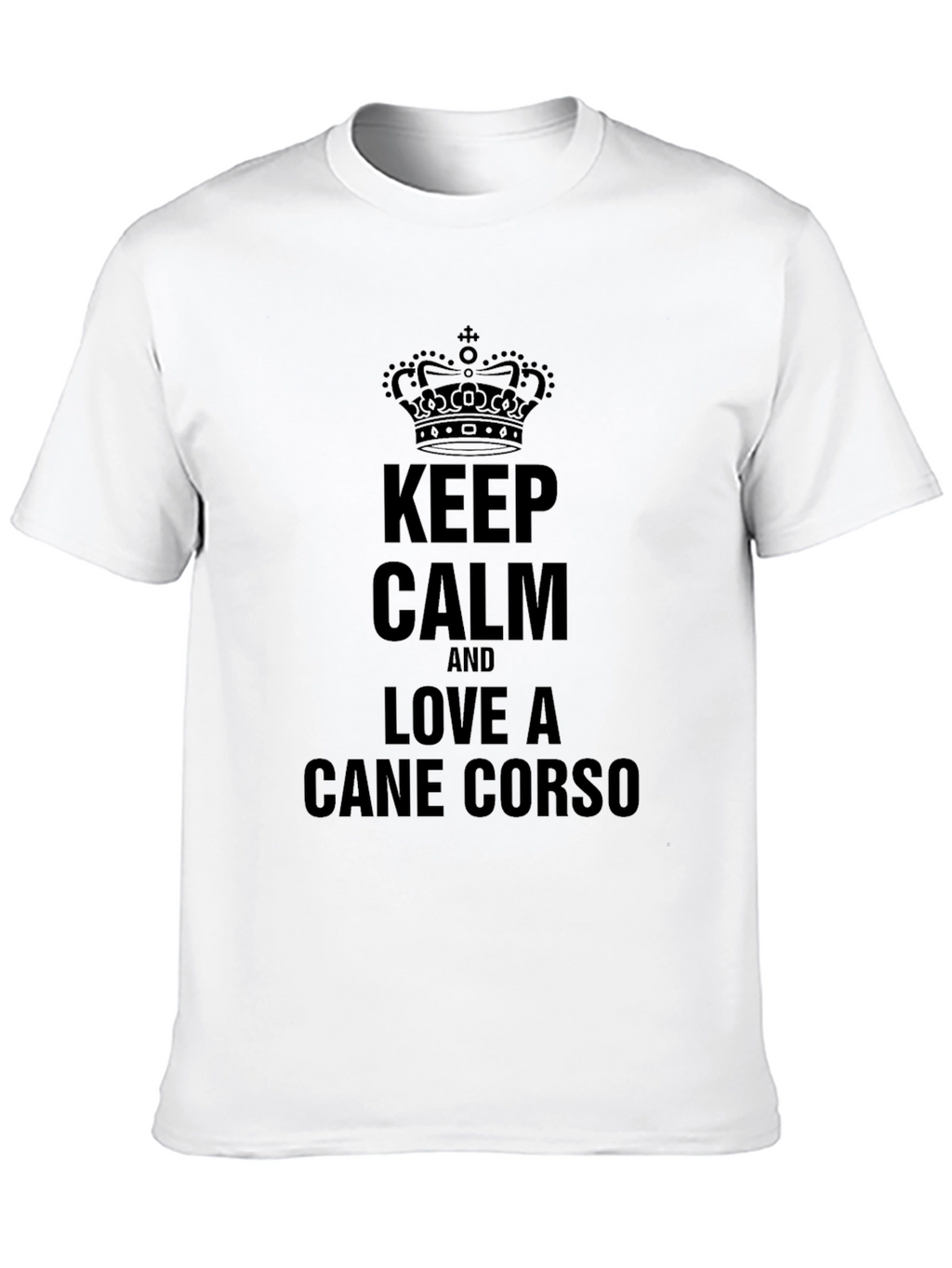 Keep Calm Love Cane Corso T-Shirt