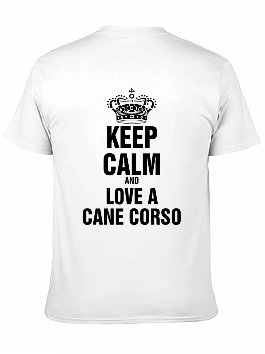 Keep Calm Love Cane Corso T-Shirt