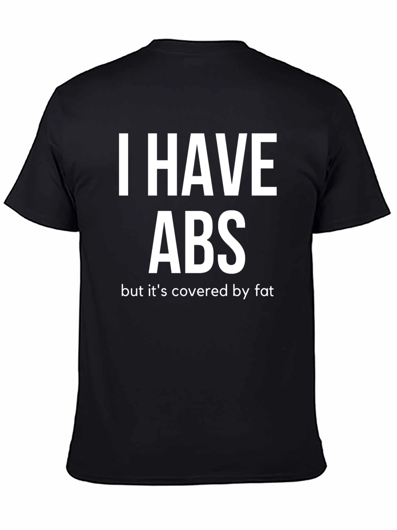 Funny I Have Abs T-Shirt - Mens Black Tee